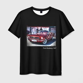 Мужская футболка 3D с принтом Ford Mustang кабриолет модель 1967 года в Екатеринбурге, 100% полиэфир | прямой крой, круглый вырез горловины, длина до линии бедер | 