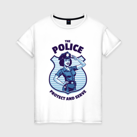 Женская футболка хлопок с принтом Полиция   служить и защищать в Кировске, 100% хлопок | прямой крой, круглый вырез горловины, длина до линии бедер, слегка спущенное плечо | Тематика изображения на принте: 
