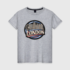 Женская футболка хлопок с принтом City London в Белгороде, 100% хлопок | прямой крой, круглый вырез горловины, длина до линии бедер, слегка спущенное плечо | Тематика изображения на принте: 