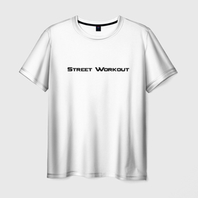 Мужская футболка 3D с принтом Street Workout Coalition в Екатеринбурге, 100% полиэфир | прямой крой, круглый вырез горловины, длина до линии бедер | Тематика изображения на принте: 