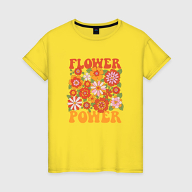 Женская футболка хлопок с принтом Надпись Flower power и цветы в стиле ретро 70 х в городе Новоалтайск, 100% хлопок | прямой крой, круглый вырез горловины, длина до линии бедер, слегка спущенное плечо | 