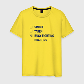 Мужская футболка хлопок с принтом Single taken busy fight dragons , 100% хлопок | прямой крой, круглый вырез горловины, длина до линии бедер, слегка спущенное плечо. | Тематика изображения на принте: 