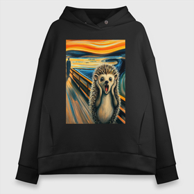 Женское худи Oversize хлопок с принтом Ёжик кричит на картине Эдварда Мунка   мем искусство в городе Новоалтайск, френч-терри — 70% хлопок, 30% полиэстер. Мягкий теплый начес внутри —100% хлопок | боковые карманы, эластичные манжеты и нижняя кромка, капюшон на магнитной кнопке | 