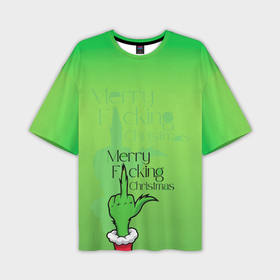 Мужская футболка oversize 3D с принтом Гринч merry fucking christmas в Ухте,  |  | 