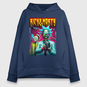 Женское худи Oversize хлопок с принтом Rick with a pistol and Morty   ai art fantasy в городе Новоалтайск, френч-терри — 70% хлопок, 30% полиэстер. Мягкий теплый начес внутри —100% хлопок | боковые карманы, эластичные манжеты и нижняя кромка, капюшон на магнитной кнопке | 