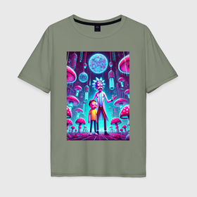 Мужская футболка хлопок Oversize с принтом Rick and Morty among neon mushrooms   ai art fantasy в Петрозаводске, 100% хлопок | свободный крой, круглый ворот, “спинка” длиннее передней части | Тематика изображения на принте: 