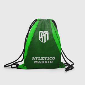 Рюкзак-мешок 3D с принтом Atletico Madrid   green gradient по центру в городе Новоалтайск, 100% полиэстер | плотность ткани — 200 г/м2, размер — 35 х 45 см; лямки — толстые шнурки, застежка на шнуровке, без карманов и подкладки | 