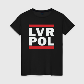Женская футболка хлопок с принтом Football Liverpool , 100% хлопок | прямой крой, круглый вырез горловины, длина до линии бедер, слегка спущенное плечо | 