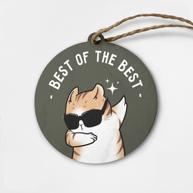 Деревянная игрушка круг с принтом Best of the best cat cool в городе Новоалтайск,  |  | Тематика изображения на принте: 
