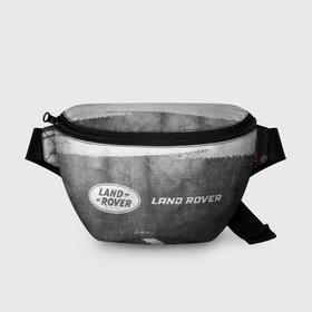 Поясная сумка 3D с принтом Land Rover   grey gradient по горизонтали в городе Новоалтайск, 100% полиэстер | плотная ткань, ремень с регулируемой длиной, внутри несколько карманов для мелочей, основное отделение и карман с обратной стороны сумки застегиваются на молнию | 