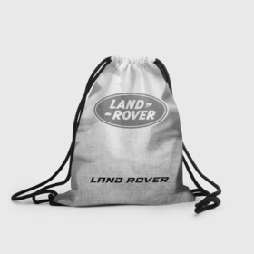 Рюкзак-мешок 3D с принтом Land Rover   white gradient по центру в городе Новоалтайск, 100% полиэстер | плотность ткани — 200 г/м2, размер — 35 х 45 см; лямки — толстые шнурки, застежка на шнуровке, без карманов и подкладки | 