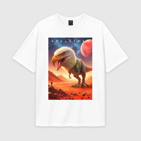 Женская футболка Oversize хлопок premium с принтом Eaglesaurus   meme в городе Новоалтайск,  |  | 